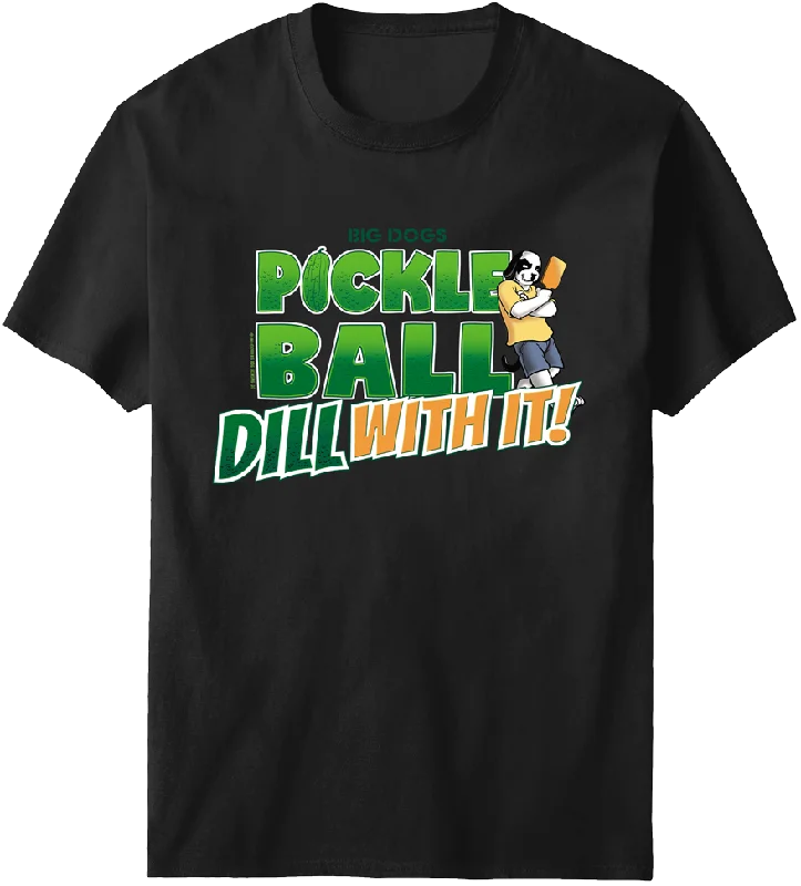 Pickleball Dill With It T-Shirt