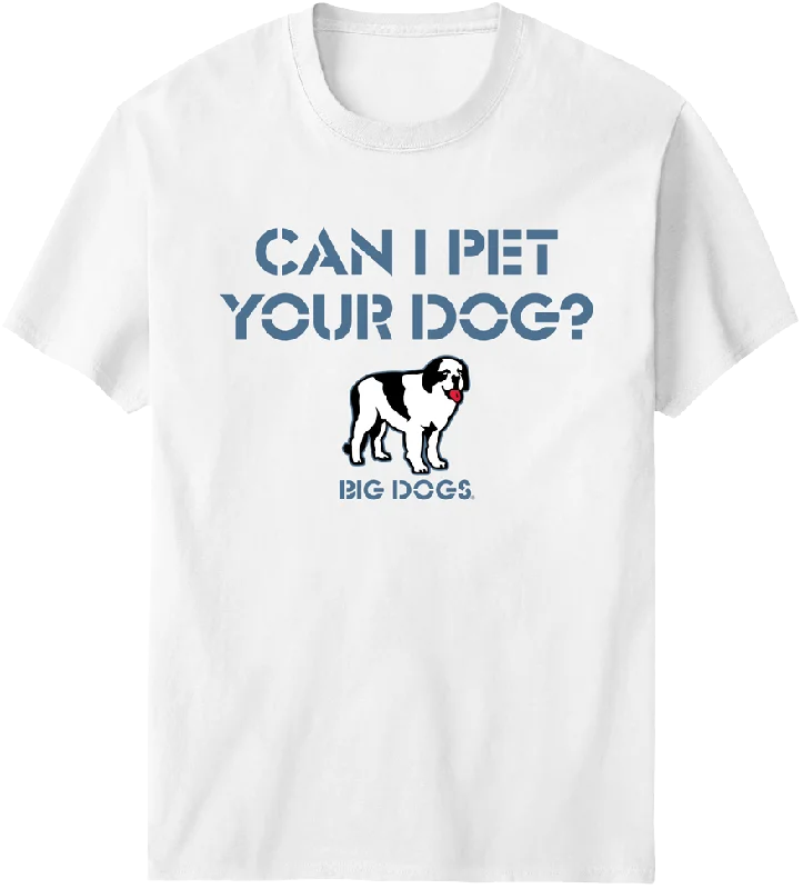 Can I Pet Your Dog T-Shirt