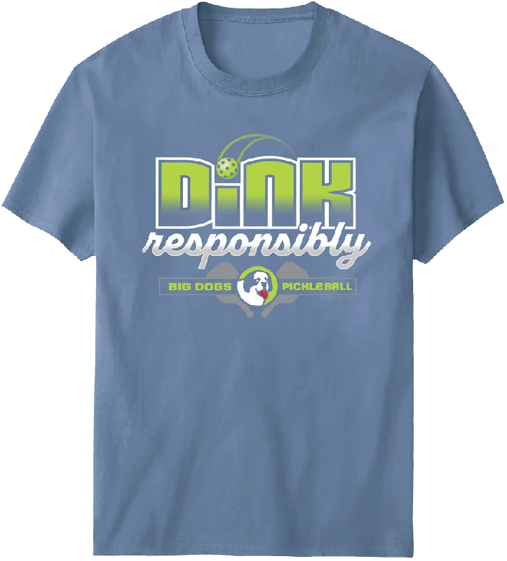 Dink Responsibly T-Shirt